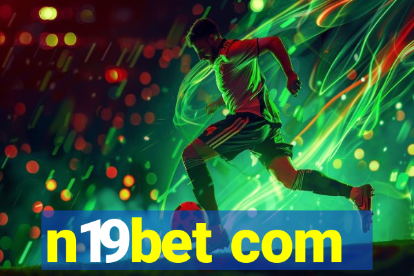 n19bet com